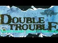 Download Lagu Double trouble -Gema Di Inderaloka