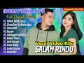 Download Lagu LAILA AYU KDI FT IRWAN KRISDIYANTO - SALAM RINDU - SIMPATIK MUSIC || DANGDUT KOPLO TERBARU