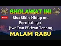Lagu SHOLAWAT PENARIK REZEKI PALING DAHSYAT, Sholawat Nabi Muhammad SAW, SALAWAT JIBRIL PALING MERDU