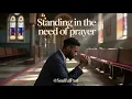 Standing in the Need of Prayer | Black Gospel Prayer Song | Soulful Past
