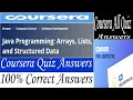 Java Programming Arrays Lists and Structured Data Coursera Quiz Answers Week 1-4 All Answers