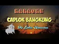 Download Lagu De Loka - Caplok Bangkung Versi Karaoke(No Voc)