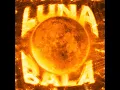 LUNA BALA (Super Slowed)