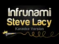 Download Lagu Steve Lacy - Infrunami (Karaoke Version)