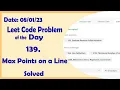 149 Max Points on a Line Leetcode Daily Challenge