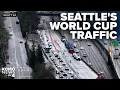 Know before you go Traffic changes during FIFA World Cup in Seattle