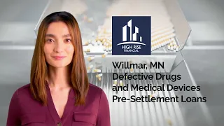 Willmar MN Defective Drugs and Medical Devices Pre Settlement Loans