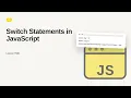JavaScript - Web development basic Series Switch Statements in JavaScript