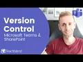 Microsoft Teams Version Control