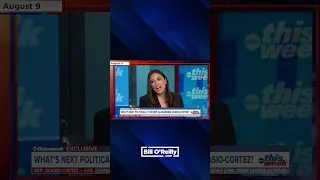 Is AOC Running for President Bill O Reilly
