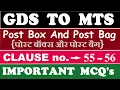 CLAUSE NO 55 - 56 MOST IMPORTANT MCQ s FOR MTS EXAM POST BOX AND POST BAG