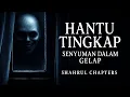 Download Lagu HANTU TINGKAP: SENYUMAN DALAM GELAP
