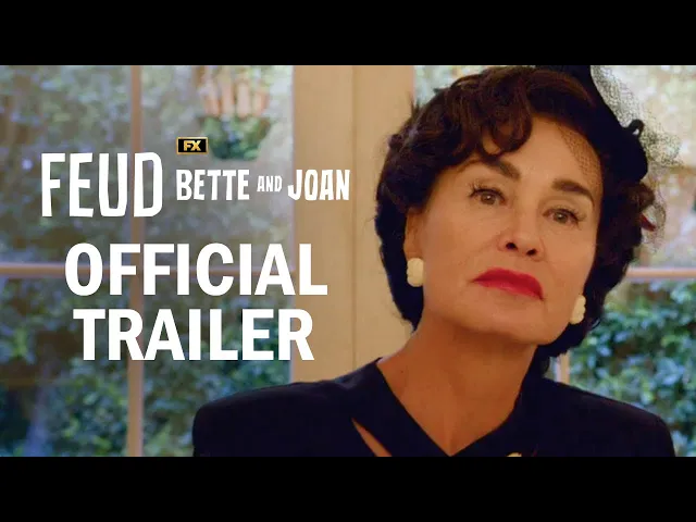 Feud: Bette & Joan | Official Legacy Trailer | FX