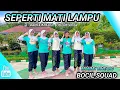 Lagu SEPERTI MATI LAMPU | DANCE KREASI - TIKTOK VIRAL | BOCIL SQUAD | MOMMY BINTANG