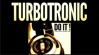 Download Turbotronic - Do It (Extended Mix) MP3