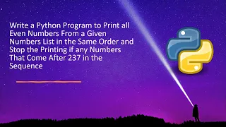 Write a Python Program to Print all Even Numbers From a Given Numbers List in the Same Order and Sto