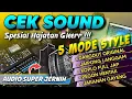 Download Lagu CEK SOUND DANGDUT GLEERR KOPLO LANGGAM PEGON JARANAN SEMUA ADA COCOK UNTUK HAJATAN DI JAMIN PUAS