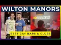 FORT LAUDERDALE GAY NIGHTLIFE - Best Gay Bars Clubs in Wilton Manors