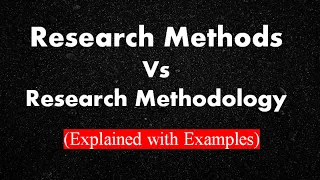 Difference between Research methods and methodology Research methods vs research methodology