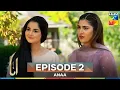 Anaa Episode 2
