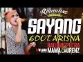 SAYANG - EDOT ARISNA - ROMANSA JINGGOTAN 2017 BADJANG PUTRA AND MAMA LAORENT