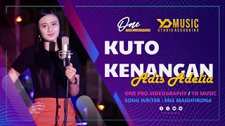 Download ADIS ADELIA - KUTO KENANGAN (OFFICIAL MUSIC VIDEO) MP3