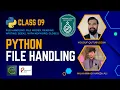 class - 09 Mastering Python File Handling Operations