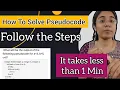 How to solve Pseudocode Question Pseudocode questions practice What is Pseudo code Pseudo Code