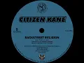 Lagu Citizen Kane - Backstreet Religion (TUNCHI REMIX 199X / 2025) @citizenkane400 