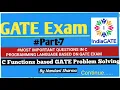Continue Part-7 Programming Language C function based GATE Problems solving