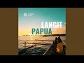 Download Lagu Langit Papua (feat. Thejja, Willy salakay)