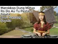 Lagu DJ BATAK TERBARU - MAROKKAP DUNG MATUA X SIPATA REMIX - FULL BASS