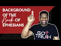 NEW BOOK STUDY Background to the Book of Ephesians