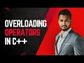 Lecture 08 Introduction to Operator Overloading in C Unary Binary and Stream Operators