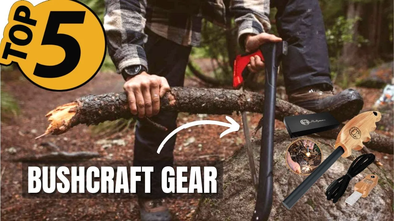 TOP 5 Best Bushcraft Gear [ 2023 Buying Guide ]