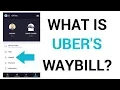 What Is Uber s Waybill