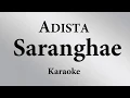 Download Lagu ADISTA - SARANGHAE // KARAOKE POP INDONESIA TANPA VOKAL // LIRIK
