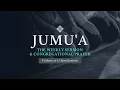 Jumua - Ask Allah for Everything