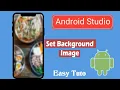 How to add Background Images In Application Android Studio Beginners Tutorial