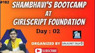 Python Bootcamp at Girlscript foundation Part 02 Python programming Online classes