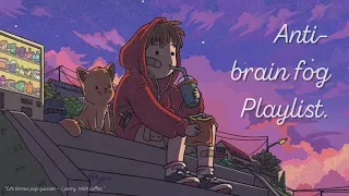 Anti-Brain Fog Playlist 📚