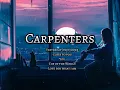 Download Lagu Carpenters Playlist