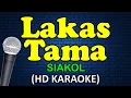 Download Lagu LAKAS TAMA - Siakol (HD Karaoke)
