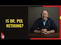 The Incredible Dr Pol Rumors Is Dr Jan Pol Retiring What is he upto now