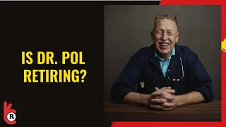 The Incredible Dr Pol Rumors Is Dr Jan Pol Retiring What is he upto now