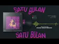 Bernadya - Satu Bulan (Koplo is Me Remix)
