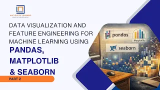 Data Visualization Part 2 Machine Learning using Pandas Matplotlib Seaborn NLD