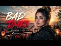  Bad Times - Imael ANGEL (nonstop 1 hour)