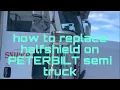 to replace windshield on a semi truck in