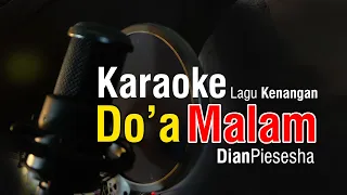 Download Doa Malam - Dian Piesesha - Karaoke Nada D (HQ) MP3
